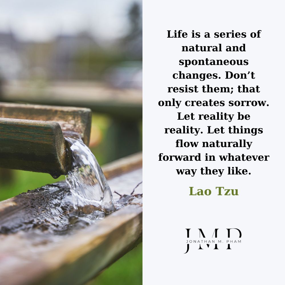 life is a series of natural and spontaneous changes