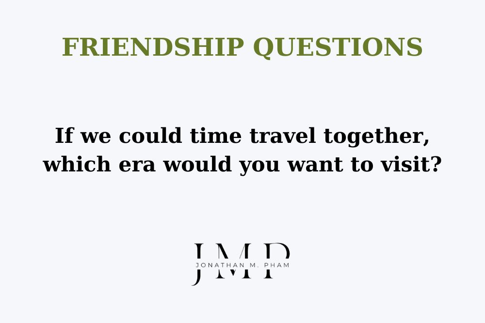 juicy questions to ask your friends