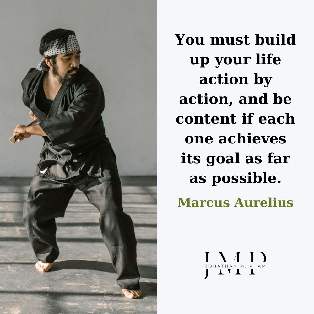 build up your life action by action