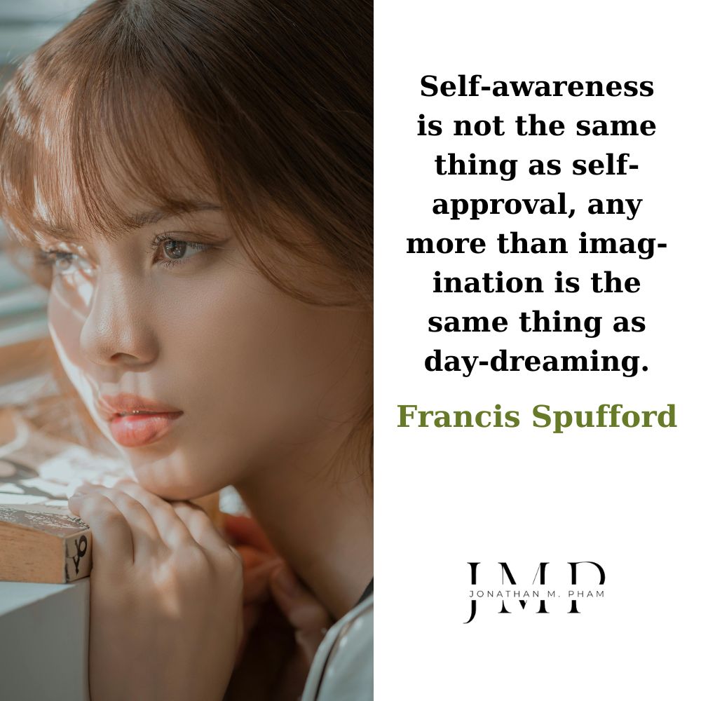 self-awareness is not the same thing as self-approval