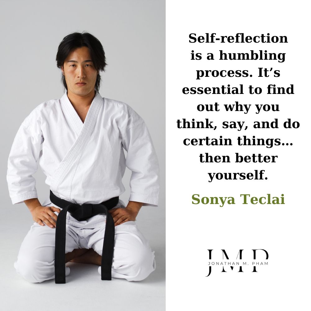 self-reflection is a humbling process