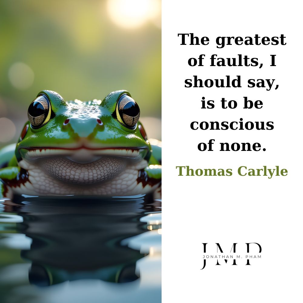 the greatest of faults be conscious of none