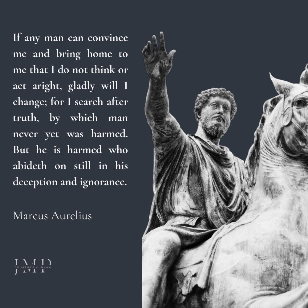 kẻ nào vẫn cứ sống trong lừa dối và ngu dốt thì sẽ tự làm hại mình marcus aurelius