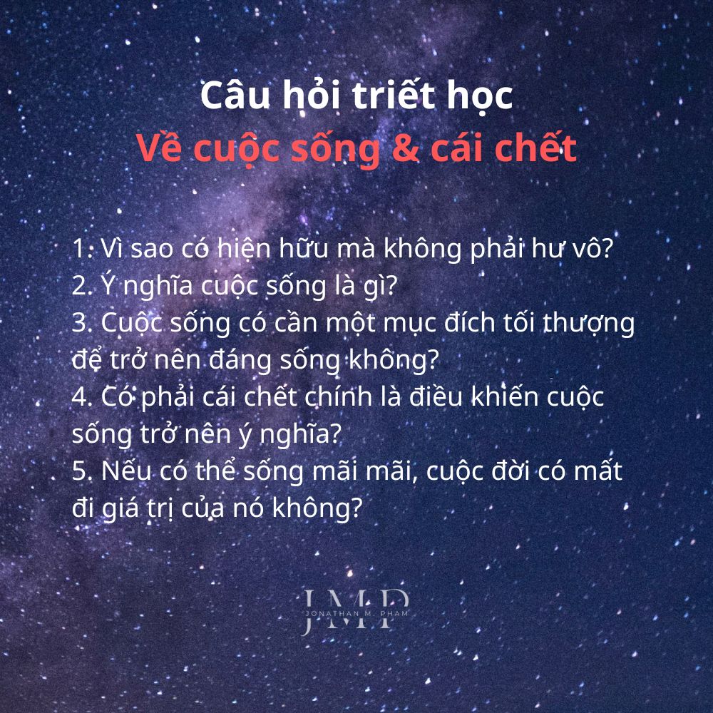 câu hỏi triết học về cuộc sống cái chết & sự tồn tại