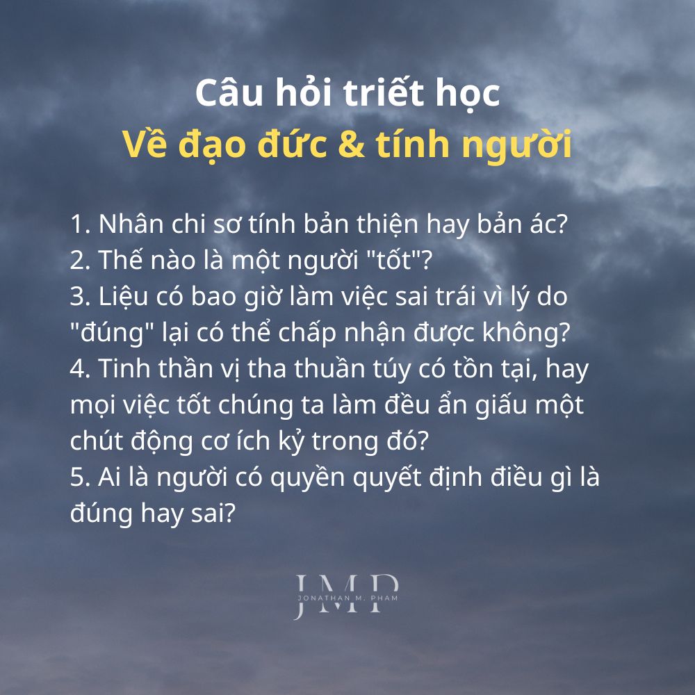 câu hỏi triết học về đạo đức luân lý & bản tính con người