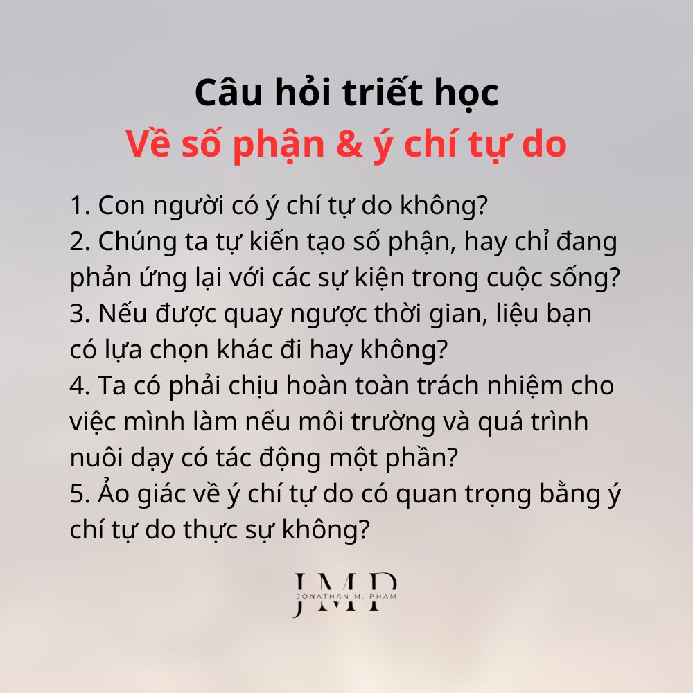 câu hỏi triết học về số phận & ý chí tự do