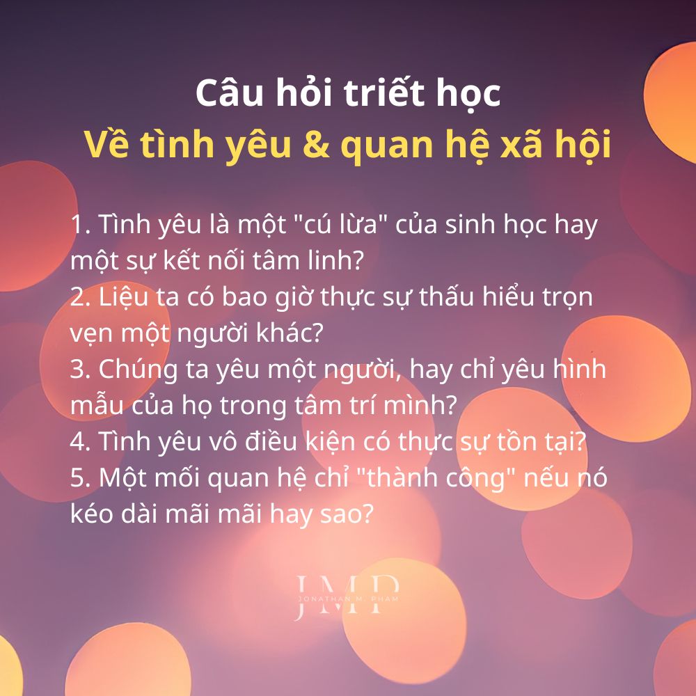 câu hỏi triết học về tình yêu & quan hệ xã hội