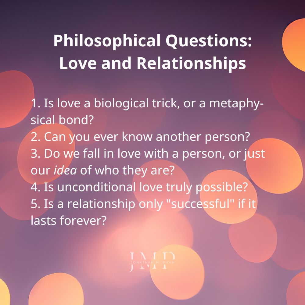 philosophical questions about love relationships
