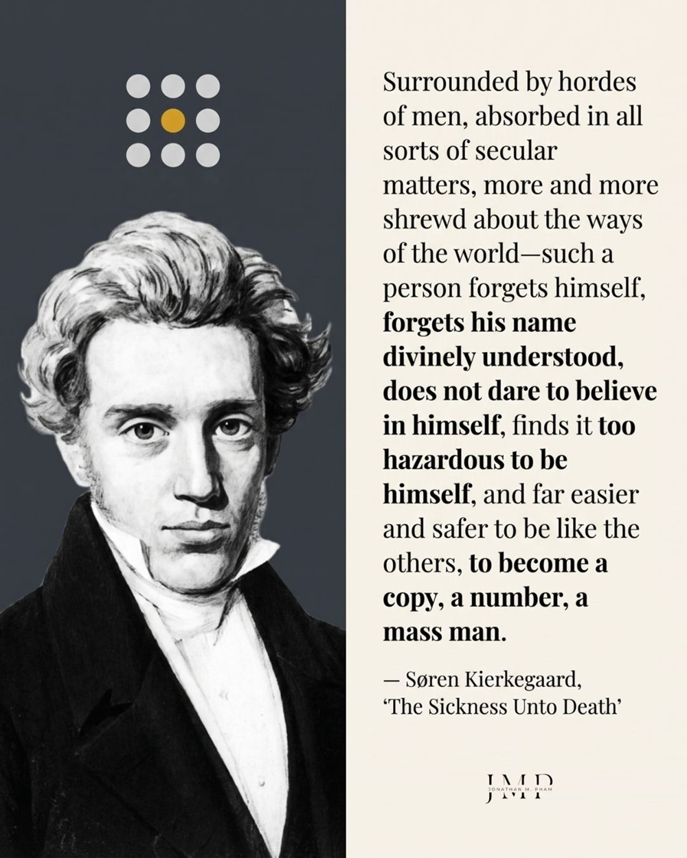 surrounded by hordes of men kierkegaard authenticity quote