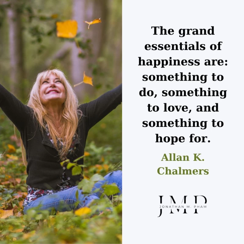 The grand essentials of happiness