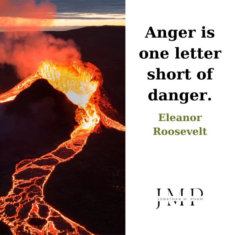 anger is one letter short of danger