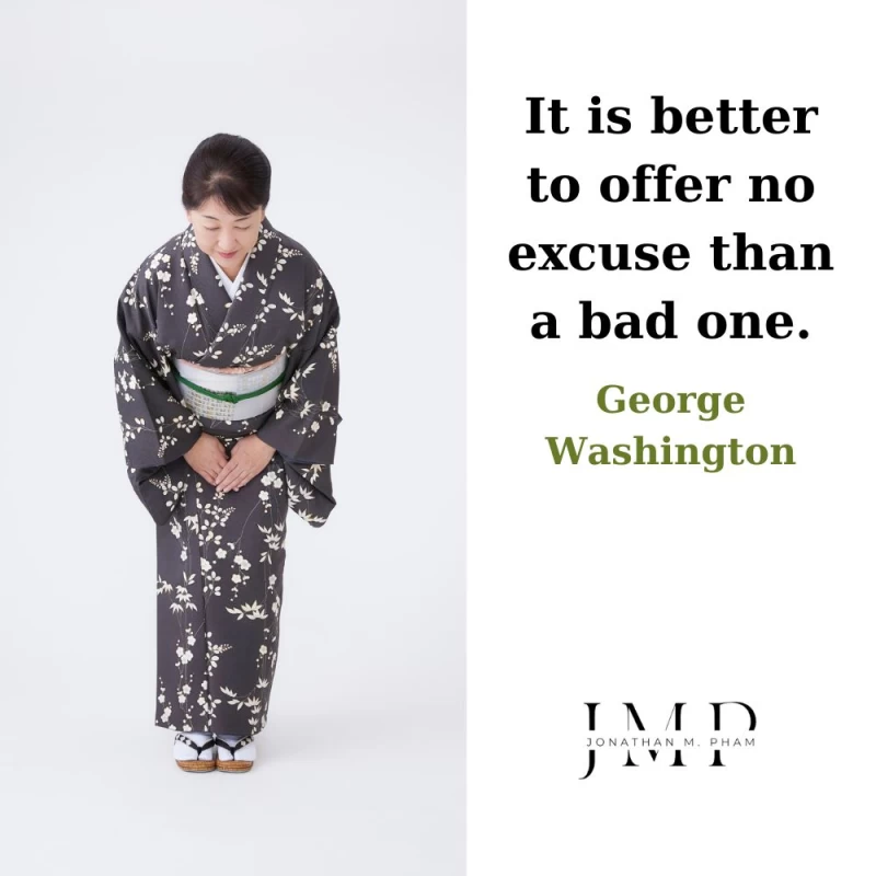 better to offer no excuse than a bad one
