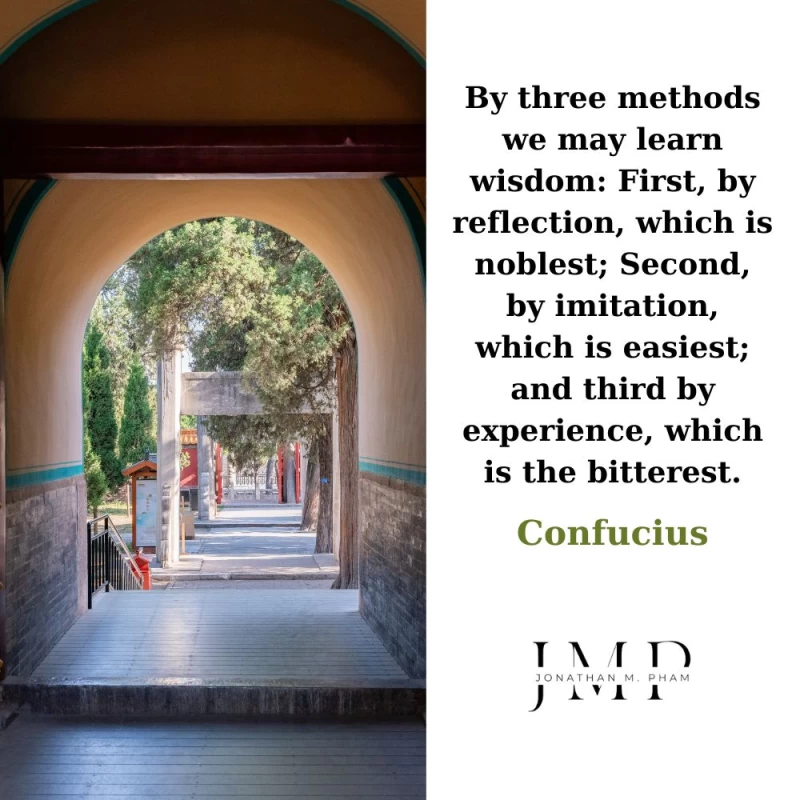 by three methods we may learn wisdom