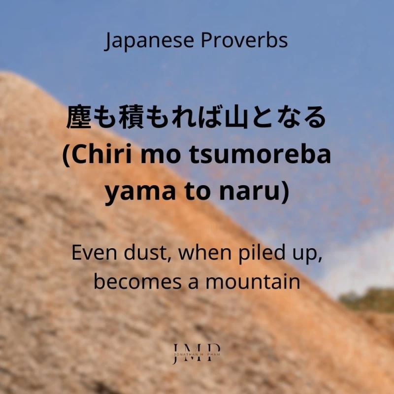 chiri mo tsumoreba yama to naru