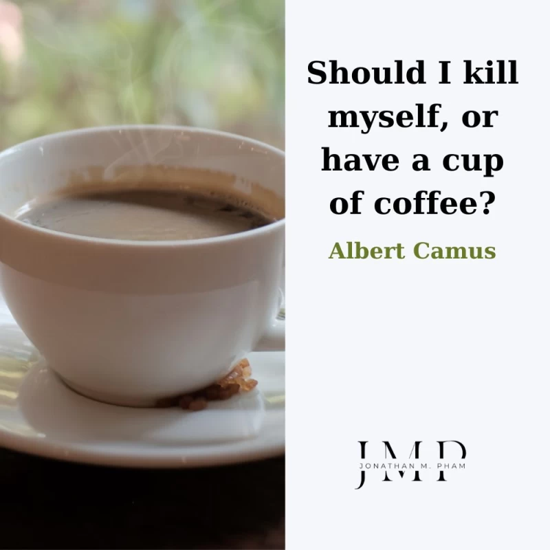 自殺するべきか コーヒーを飲むべきか