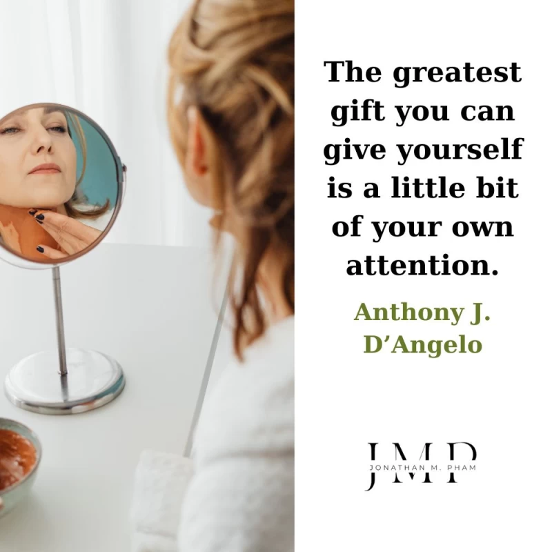 greatest gift your own attention to yourself