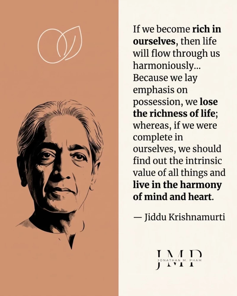 if we become rich in ourselves krishnamurti quote