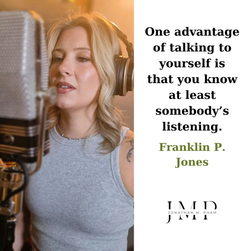 one advantage of talking to yourself