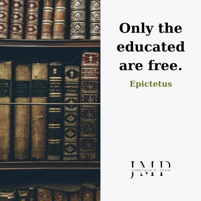 only the educated are free