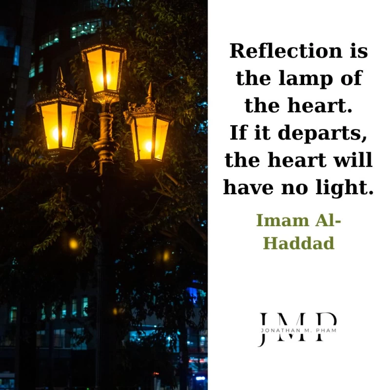 reflection is the lamp of the heart