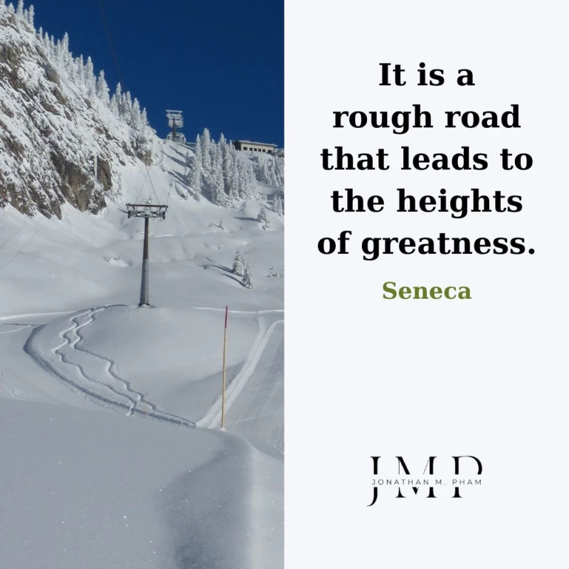 rough road leads to greatness