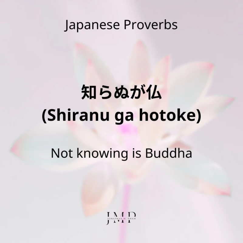 japanese proverbs shiranu ga hotoke