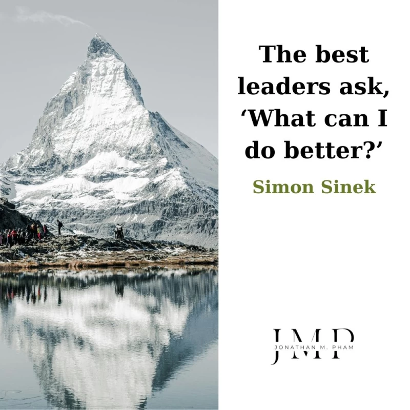 the best leaders ask what can i do better