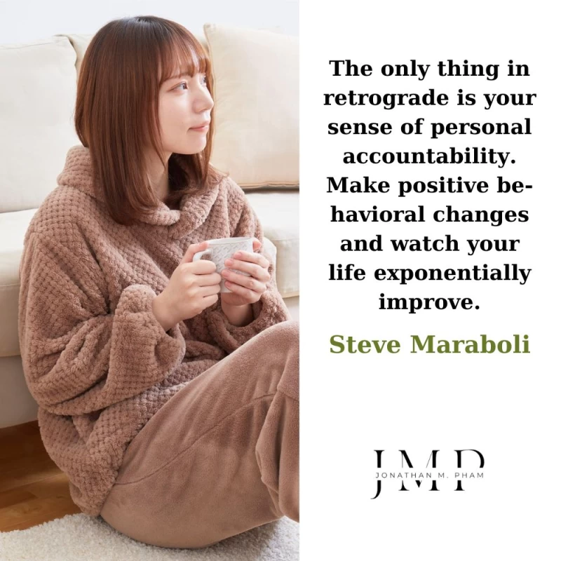 the only thing in retrograde is your sense of personal accountability