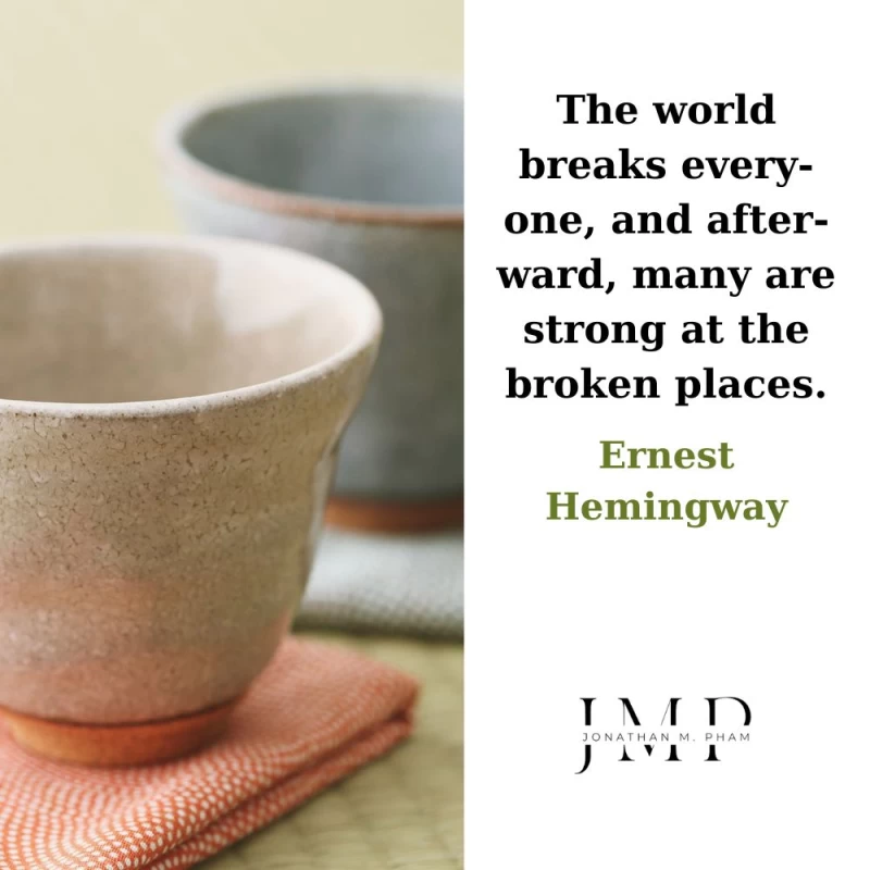 the world breaks everyone
