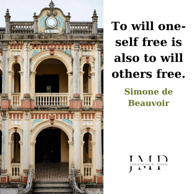 to will oneself free is also to will others free