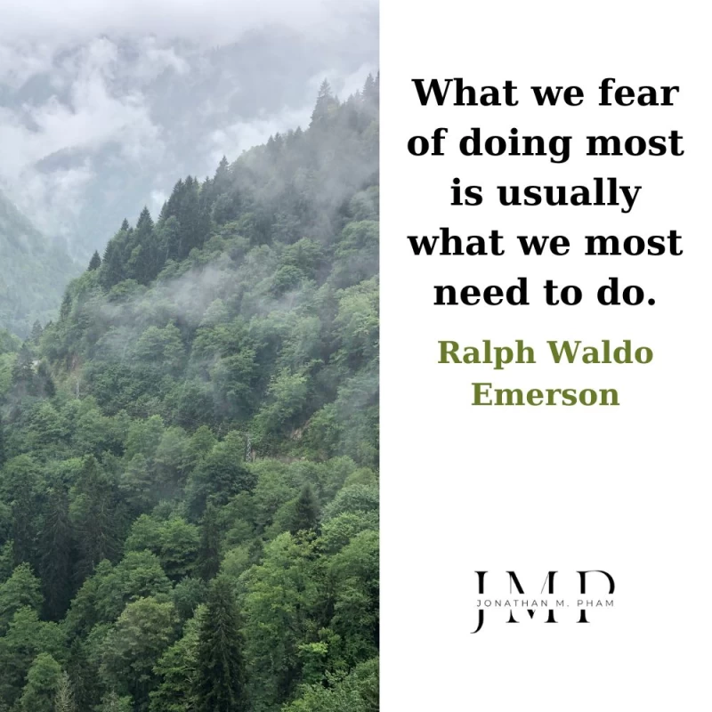 what we fear of doing most