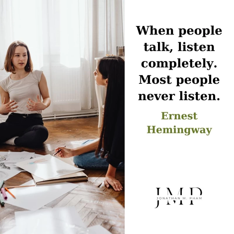 when people talk listen completely