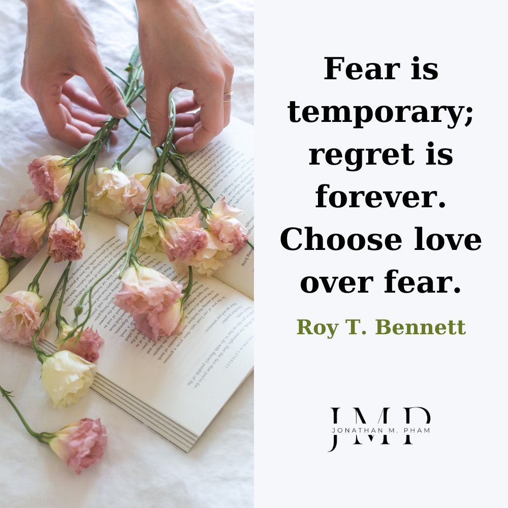 Choose love over fear quote