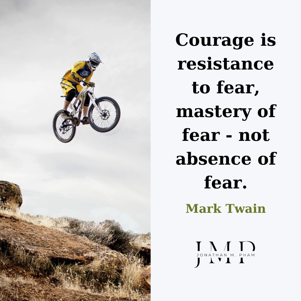 勇気とは恐怖への抵抗であり