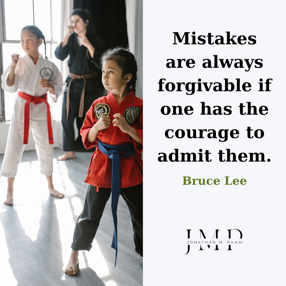 Mistakes are always forgivable if one has the courage to admit them