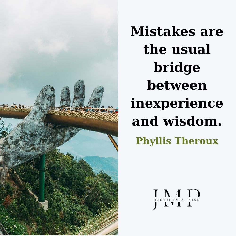 間違いは、経験不足と知恵の間の必要な架け橋です