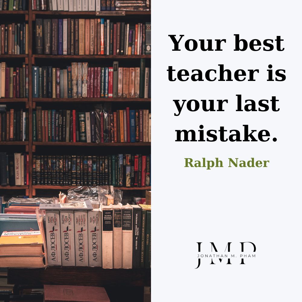 Thất bại gần nhất là người thầy tốt nhất của bạn