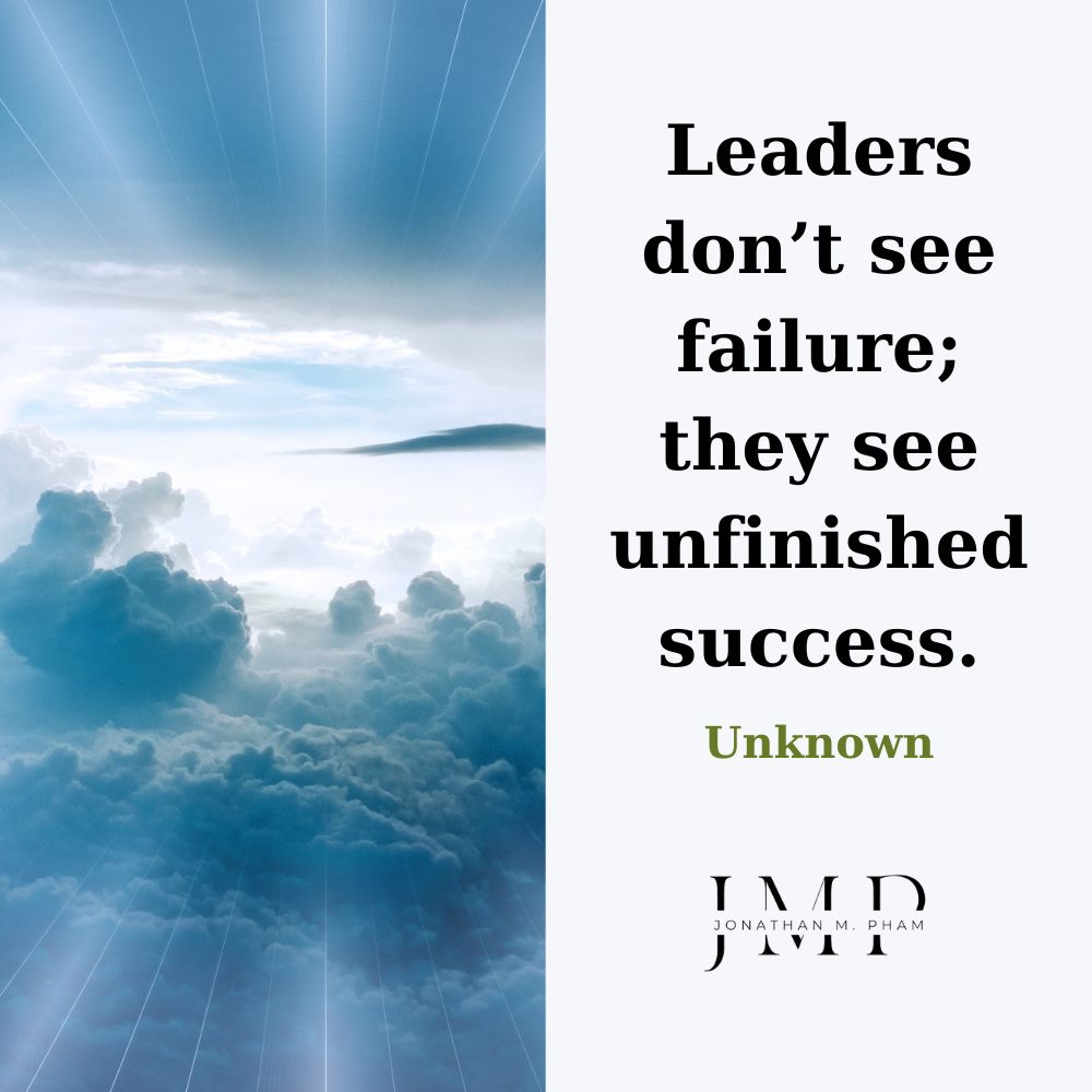 Đối với nhà lãnh đạo, không có khái niệm thất bại