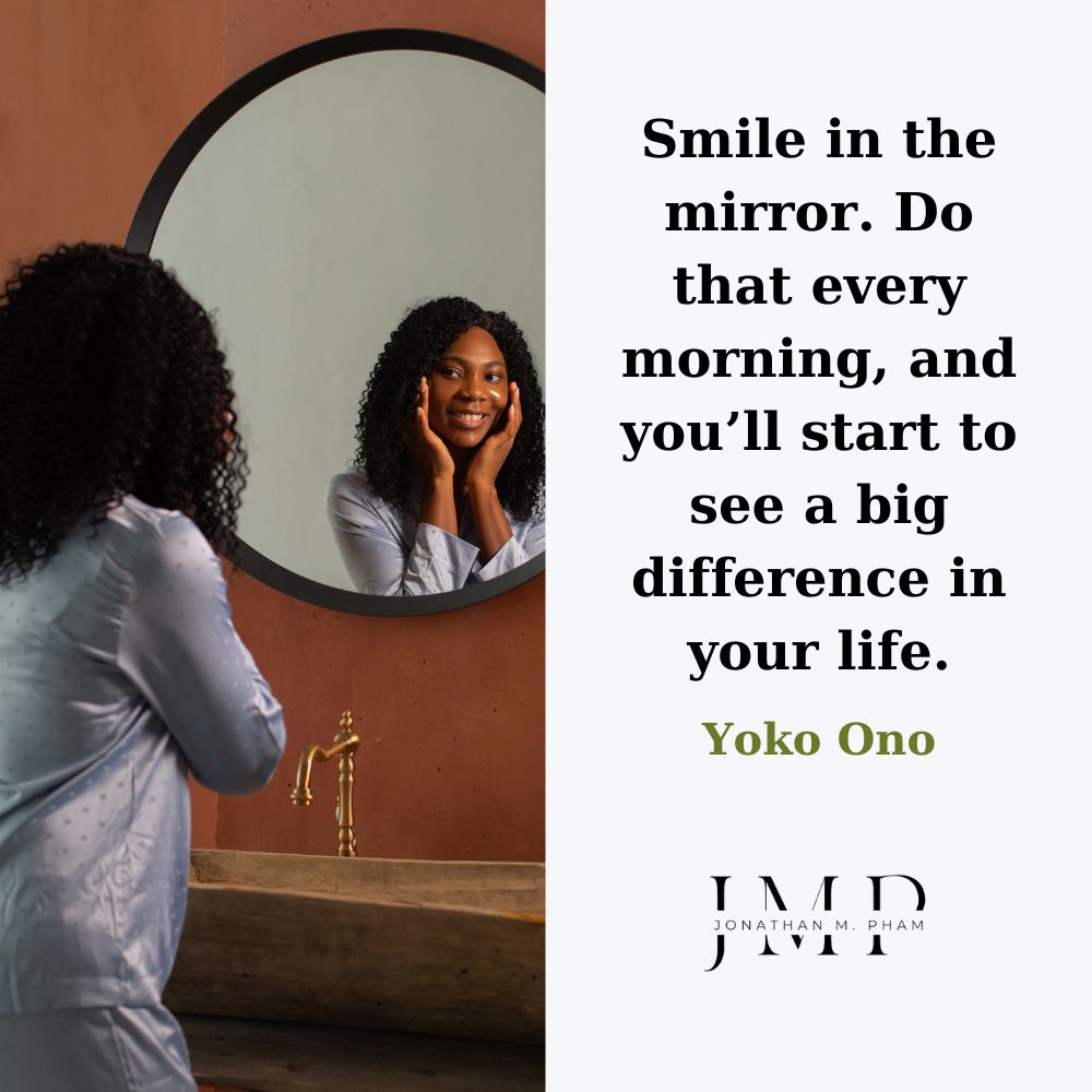 鏡に向かって微笑みなさい
