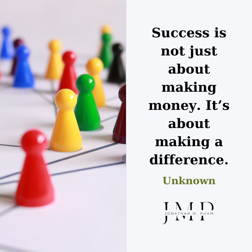 成功は違いを生み出すことです