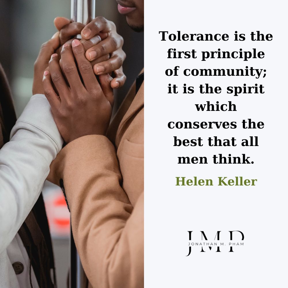 Tolerance is the first principle of community