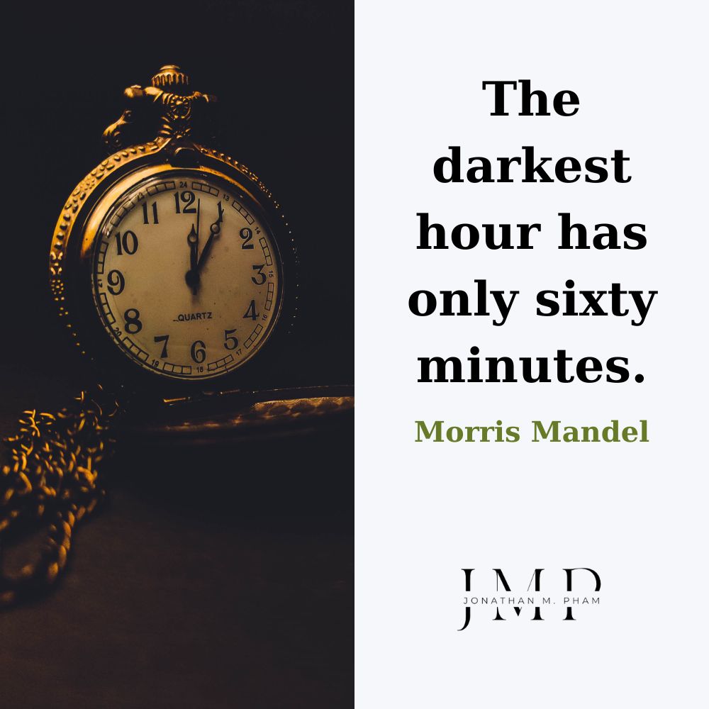 the darkest hour has only sixty minutes