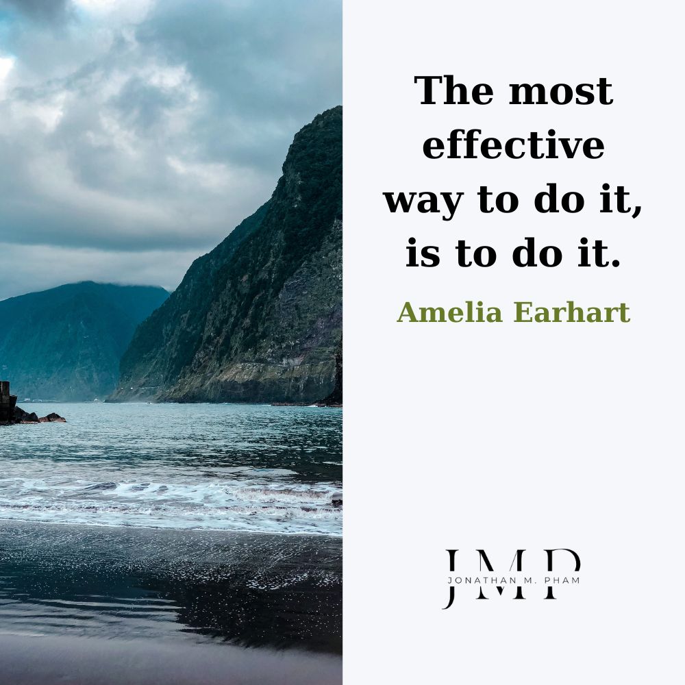 The most effective way to do it, is to do it