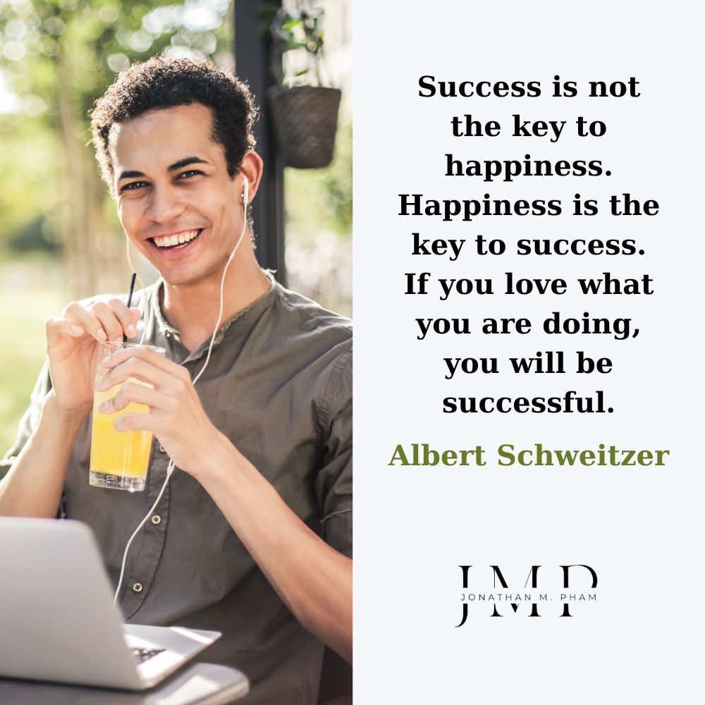 Happiness is the key to success