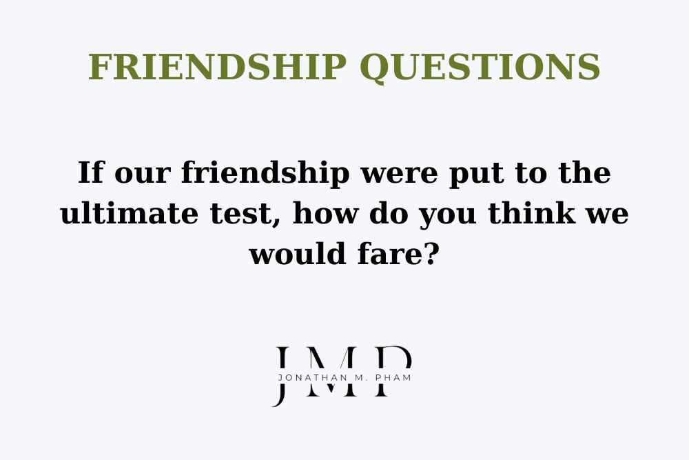 questions to ask about friendship