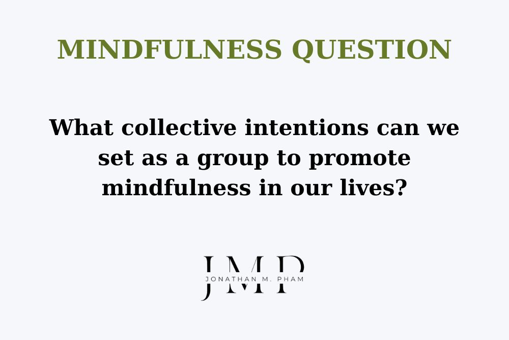 Mindfulness questions for group discussions