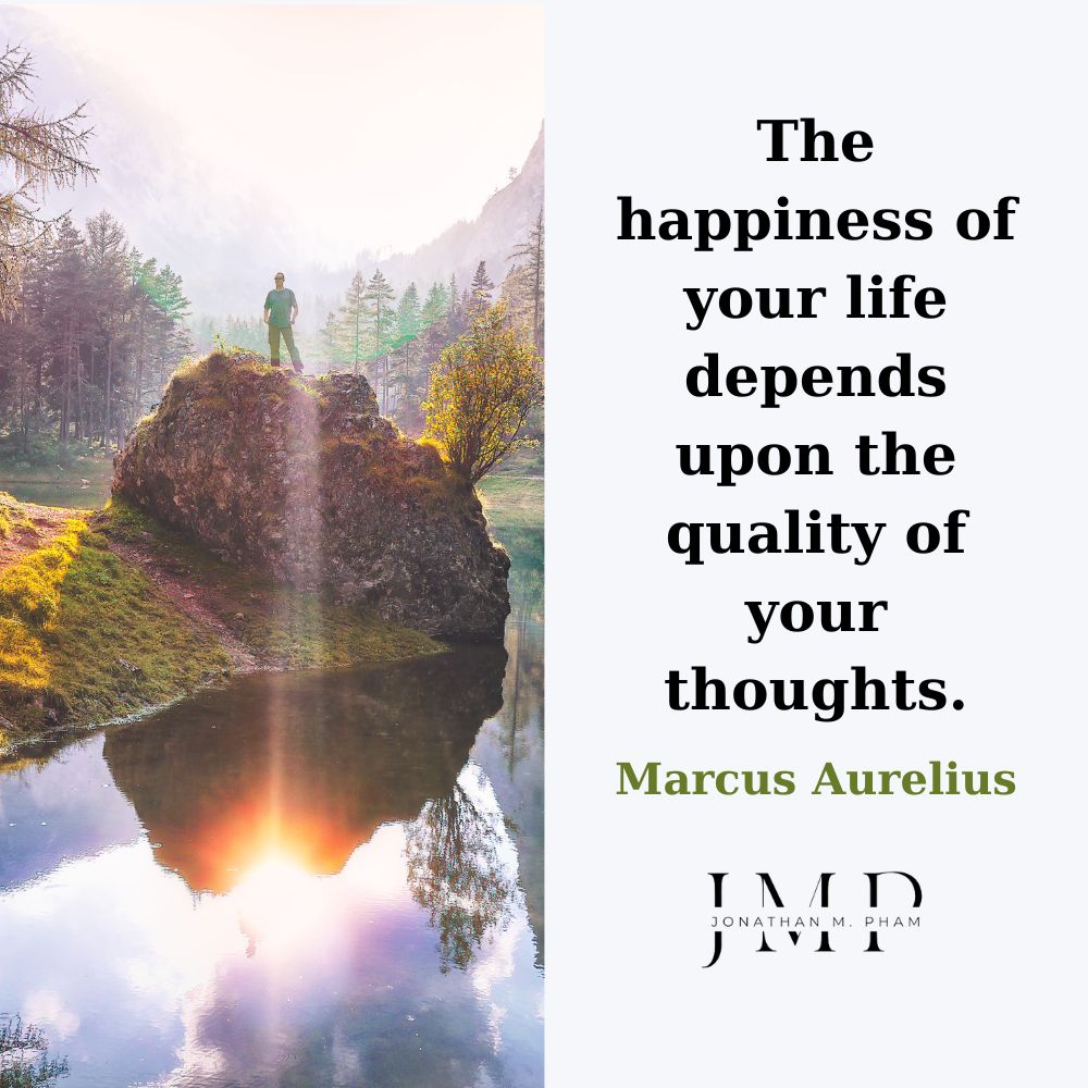 happiness depends on thoughts