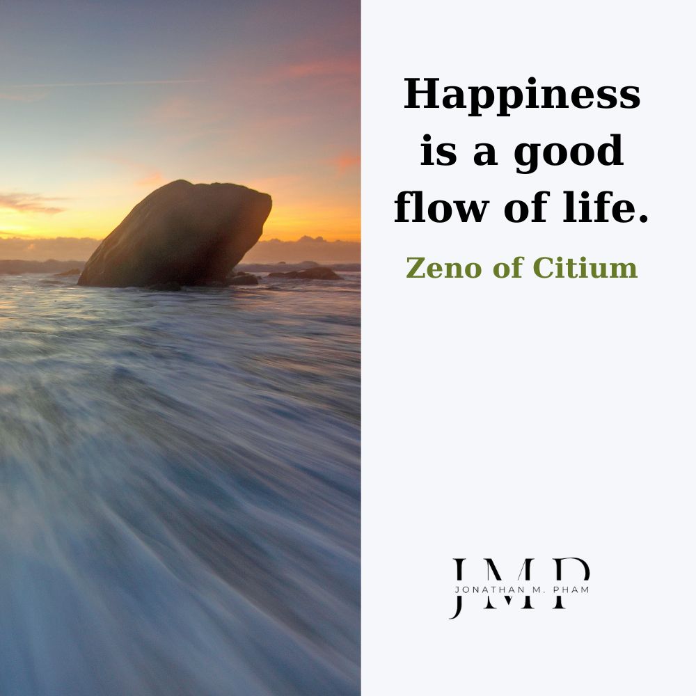 happiness is a good flow of life