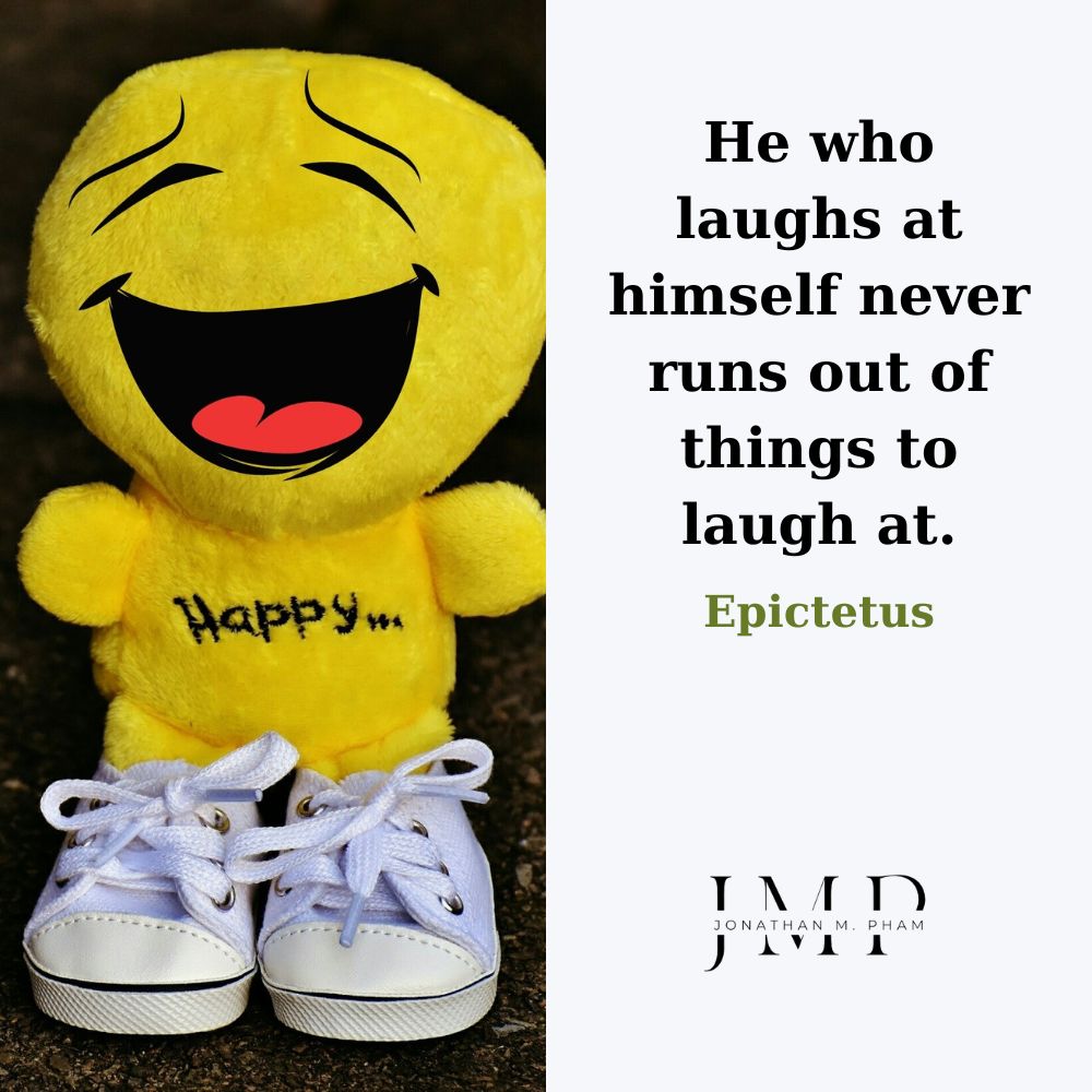 he who laughs at himself