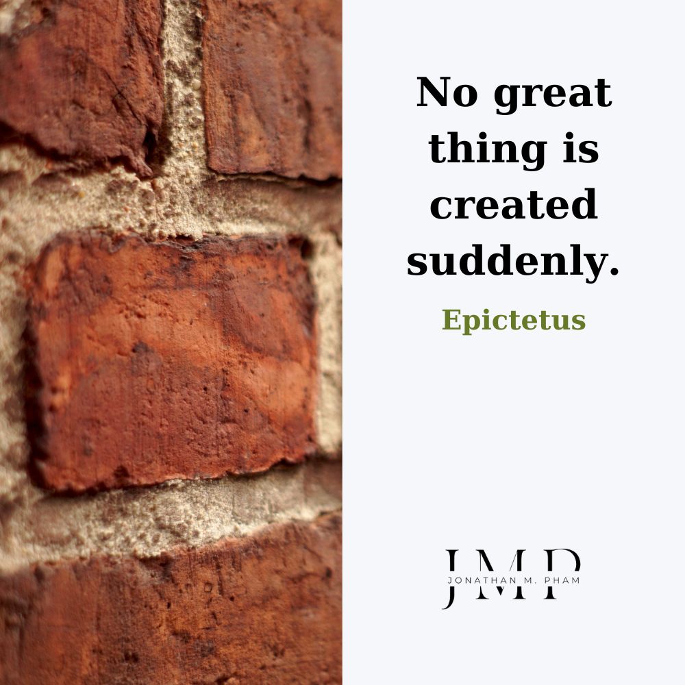 no great thing is created suddenly